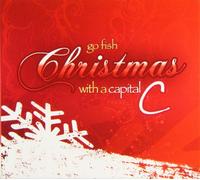 Go Fish - Christmas With A Capital C