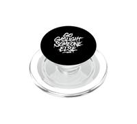 Go Gaslight Someone Else Vernice Spray Design PopSockets PopGrip per MagSafe