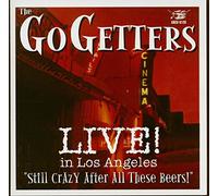 Go Getters - LIVE IN LOS ANGELES