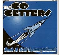 GO GETTERS - ROCK & ROLL IS EVERYWHERE