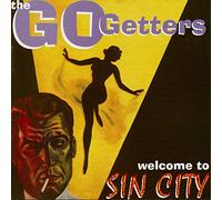 Go Getters - WELCOME TO SIN CITY