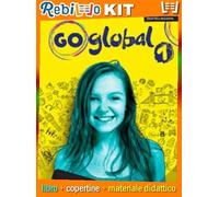 GO GLOBAL STUDENT'S BOOK/WORKBOOK + EBOOK 1 + GENERATION CHANGE (9788858347065) - Libro Scolastico + Kit Scuola con Copertine Rebillo