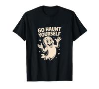 Go Haunt Yourself Boo Spooky Ghost Divertente Halloween Tee Maglietta