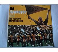 Go Hawkeyes Go! The Hawkeye Marching Band University of Iowa Vinyl Lp Stereo