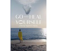 Go Heal Yourself Helmut Rams Hillary Rubin Yasmin C. Rams