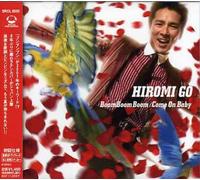 Go hiromi - Boom boom boom;come on baby