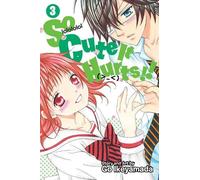 Go Ikeyamada So Cute It Hurts, Vol. 3 (Tascabile) So Cute It Hurts
