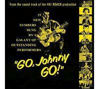 Go. Johnny. Go! - Original Soundtrack