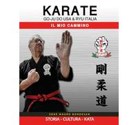 Go Ju Do USA & Ryu Italia. Il mio cammino