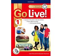 Go live! Digital gold. Per la Scuola media. Con e-book. Con espansione online (Vol. 1)