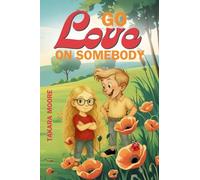 Go Love on Somebody