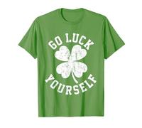 Go Luck Yourself Divertente Sarcastico 4 Leaf Clover St Patrick's Maglietta