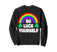 Go Luck Yourself Funny giorno di San Patrizio Felpa