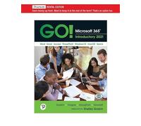 GO! Microsoft 365: Introductory 2021 [RENTAL EDITION]