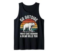 Go Outside Worst Case Scenario A Bear Kills You Canotta