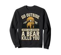 Go Outside Worst Case Scenario A Bear Kills You Felpa