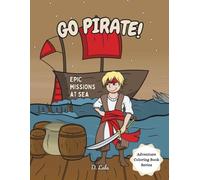 Go Pirate!: Epic missions at sea