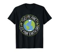 Go Planet Earth Day Eco-Friendly Natura Amanti Divertente Maglietta