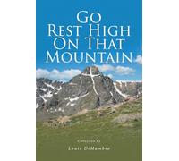 Go Rest High On That Mountain
