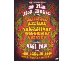 Go ride the music / West pole (DVD) Grateful Dead The Jefferson Airplane