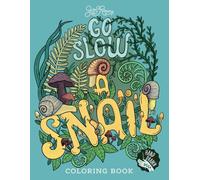 Go Slow: A Snail Coloring Book