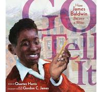 Quartez Harris, Gordon C. J Go Tell It (Copertina rigida) (PRESALE 30/01/2025)