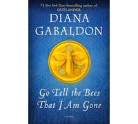 Diana Gabaldon Go Tell the Bees That I Am Gone (Copertina rigida) Outlander