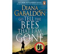 Diana Gabaldon Go Tell the Bees that I am Gone (Tascabile) Outlander
