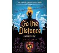 Jen Calonita Go the Distance-A Twisted Tale (Copertina rigida) Twisted Tale