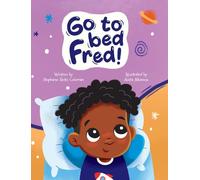 Go To Bed Fred!