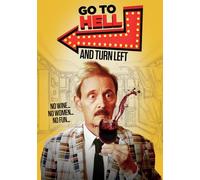 Go to Hell And Turn Left