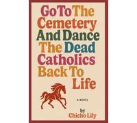 Go To The Cemetery And Dance The Dead Catholics Back To Life