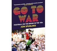 Go To War: Football on the Brink in the ’80s