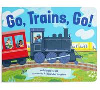 Go, Trains, Go! A Train Book for Toddlers 1-3: 6