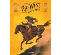 Go west young man