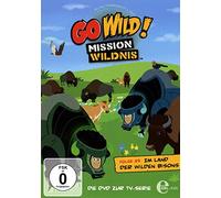 Go Wild! - Mission Wildnis - Folge 25: Im Land der wilden Bisons
