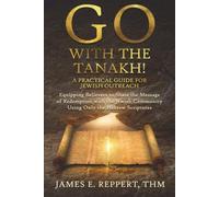 GO With the Tanakh!: A Practical Guide for Jewish Outreach