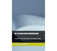 Go: You Have Been Commissioned