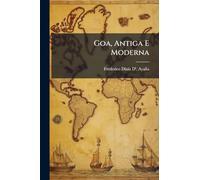 Goa, Antiga E Moderna