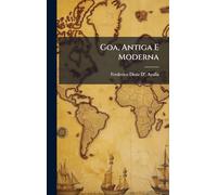 Goa, Antiga E Moderna
