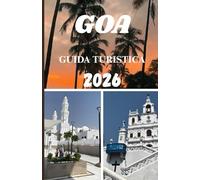 GOA GUIDA TURISTICA 2026
