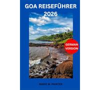 GOA REISEFÜHRER 2026