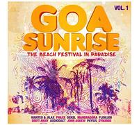 Goa Sunrise Vol 1: The Beach Festival In Paradise - Goa Sunrise Vol 1: The Beach Festival In Paradise