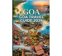 Goa Travel Guide 2026