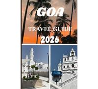 GOA TRAVEL GUIDE 2026