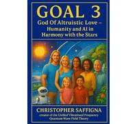 GOAL 3 - God Of Altruistic Love: Type 2 Civilization- Humanity And AI In Harmony With The Stars