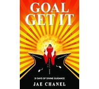 Goal Get It: 31 Days of Divine Guidance: From Training Wheels to Taking Full Control of Your Life’s Journey