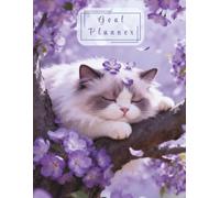 Goal Planner: 100 Pages of Goal Setting, Action Steps & Notes | Ragdoll Cat in Purple Blossoms Productivity Journal