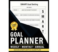 Goal Planner: 12-Month Undated Organizer Designed to Help You Set Intentional Goals, Stay Focused Every Day, Build Better Habits, and Achieve the Life You Want