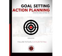 Goal Setting: Action Planning